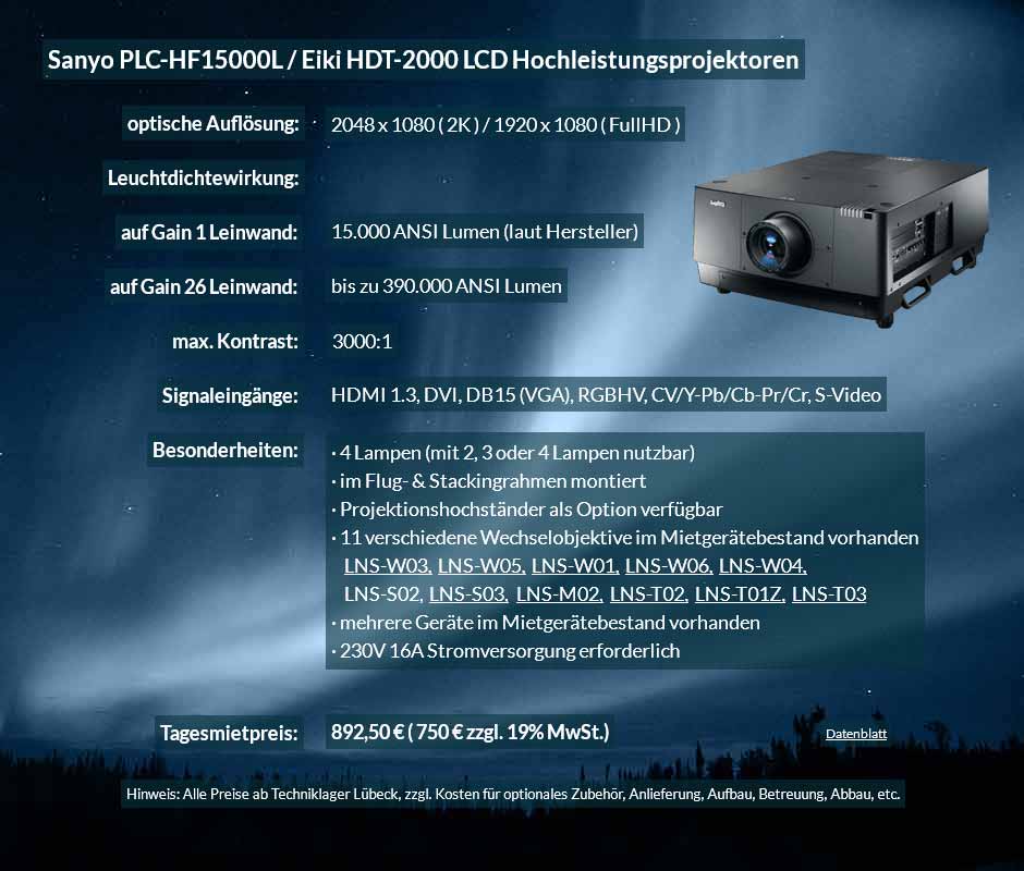 Angebot für Projektorvermietung 2K FullHD LCD Hochleistungsprojektor vom Typ Sanyo HF15000L bzw. Eiki HDT 2000 für 750 € zzgl. MwSt. inkl. Wechselobjektiv zur Auswahl LNS-W03, LNS-W05, LNS-W01, LNS-W06, LNS-W04, LNS-S02, LNS-S03, LNS-M01, LNS-M02, LNS-T02, LNS-T01